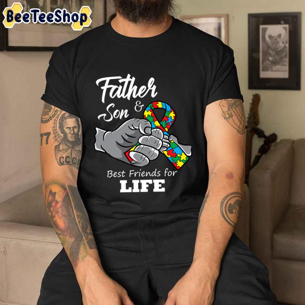 Father And Son Best Friends For Life Autism Awareness Unisex T-Shirt