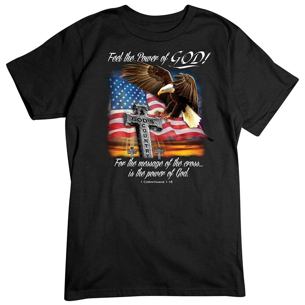 Feel The Power Of God Country Unisex T-Shirt