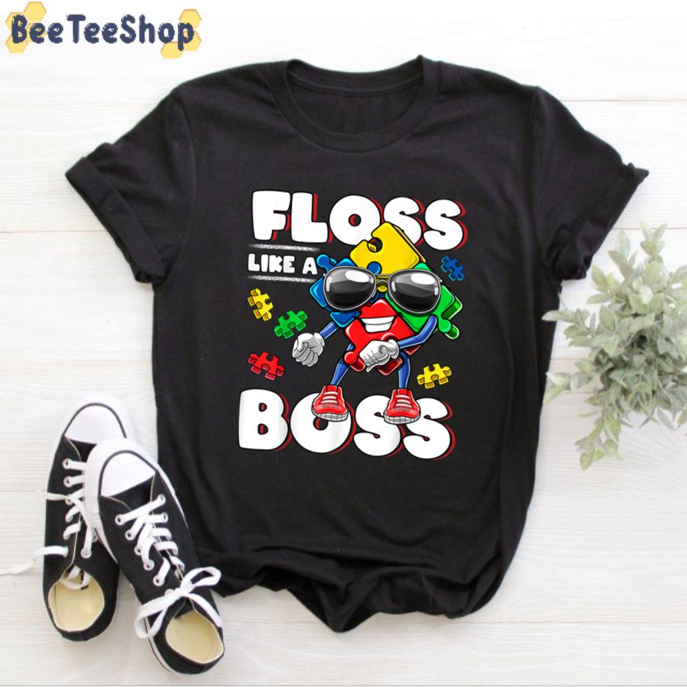 Floss Like A Boss Flossing Puzzle Piece Autism Awareness Unisex T-Shirt