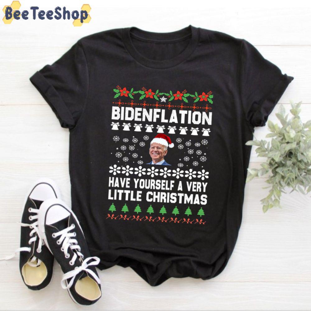 Funny Bidenflation Have Yourself A Very Little Christmas Unisex T-Shirt