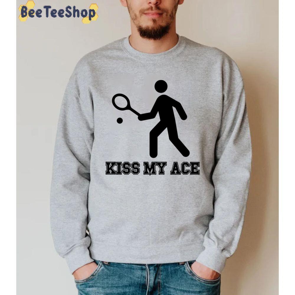 Funny Icon Tennis Kiss My Ace Sport Unisex Sweatshirt