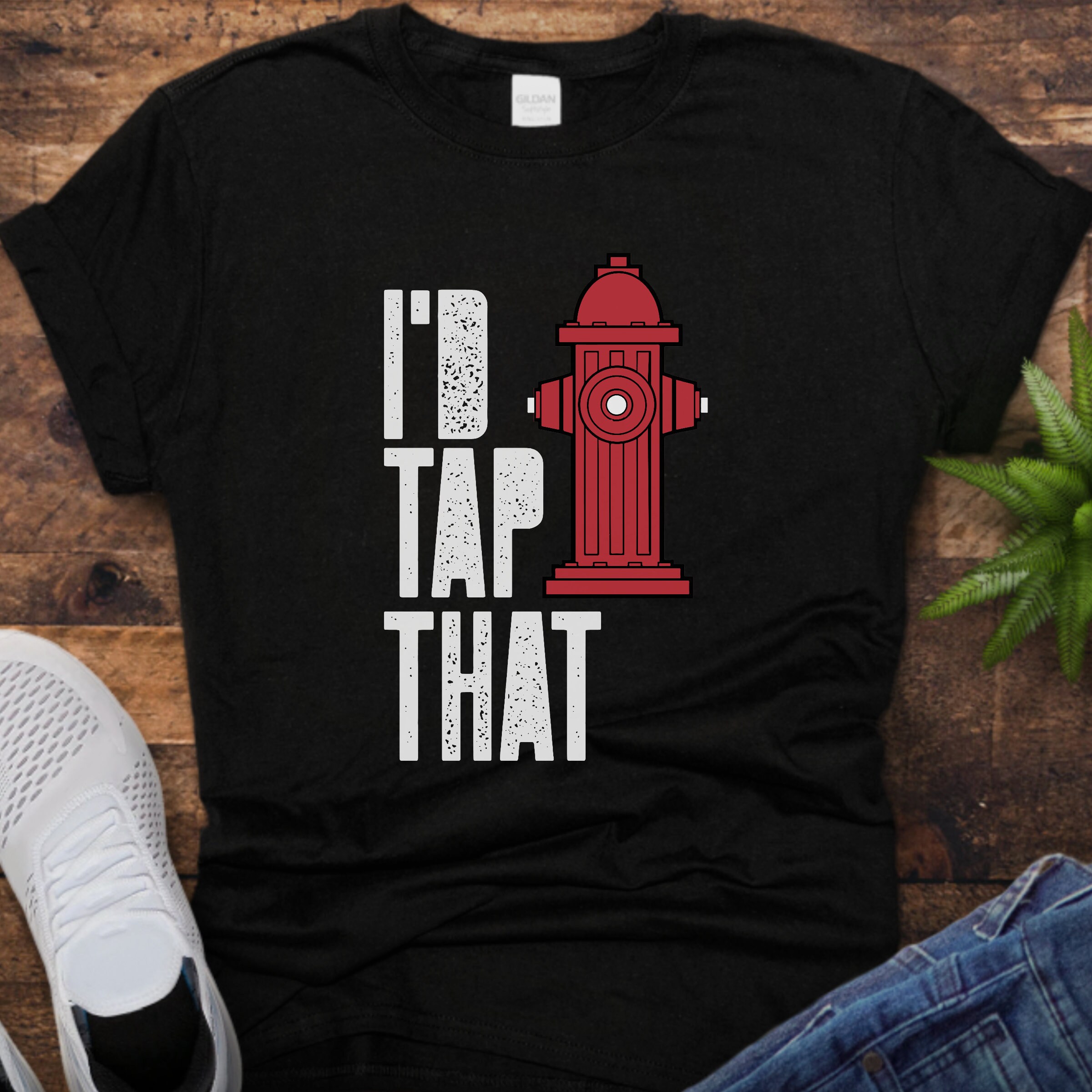 Funny I’d Tap That Firefighter Unisex T-Shirt