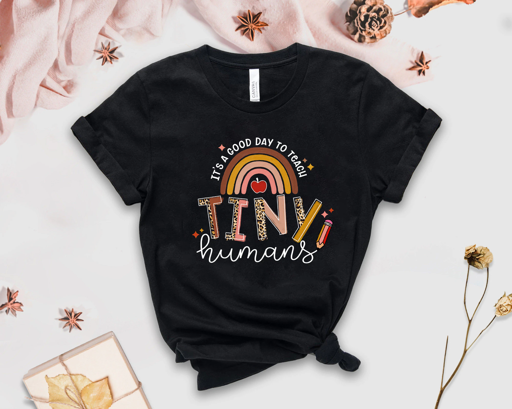 Funny It’s A Good Day To Teach Tiny Humans Unisex T-Shirt