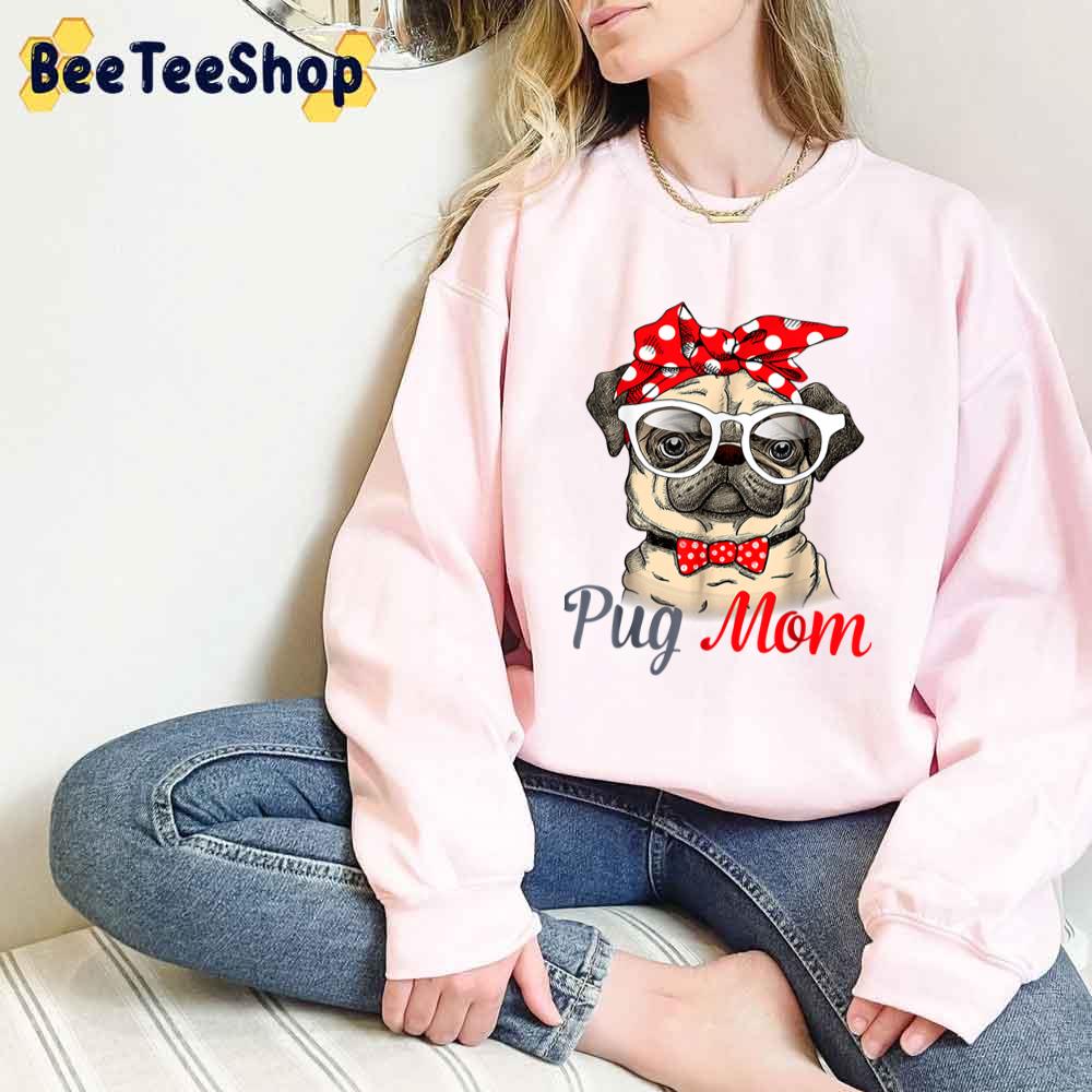 Funny Pug Mom Mother’s Day Unisex T-Shirt