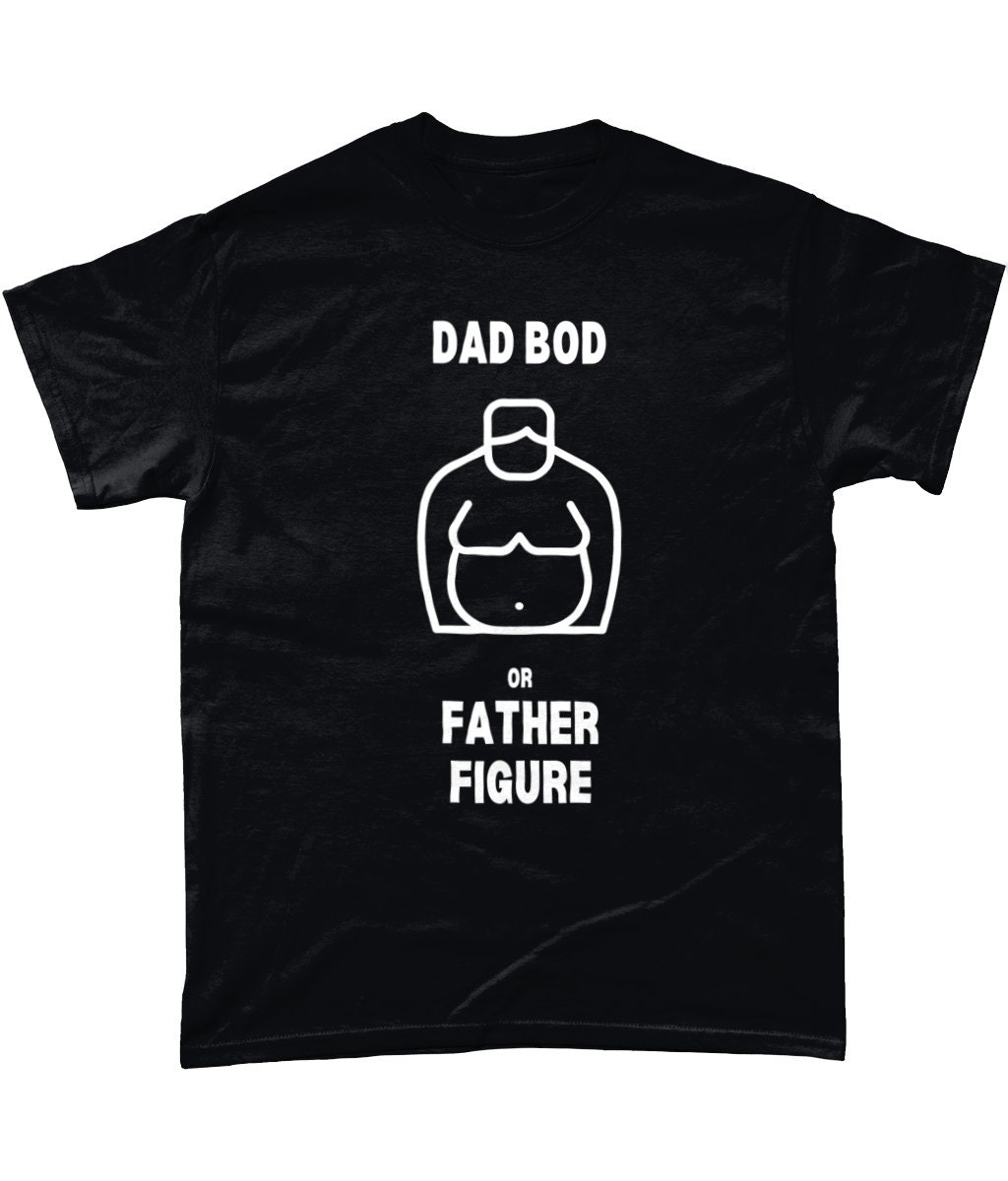 Funy Dad Bod Or Father Figure Happy Father’s Day Unisex T-Shirt