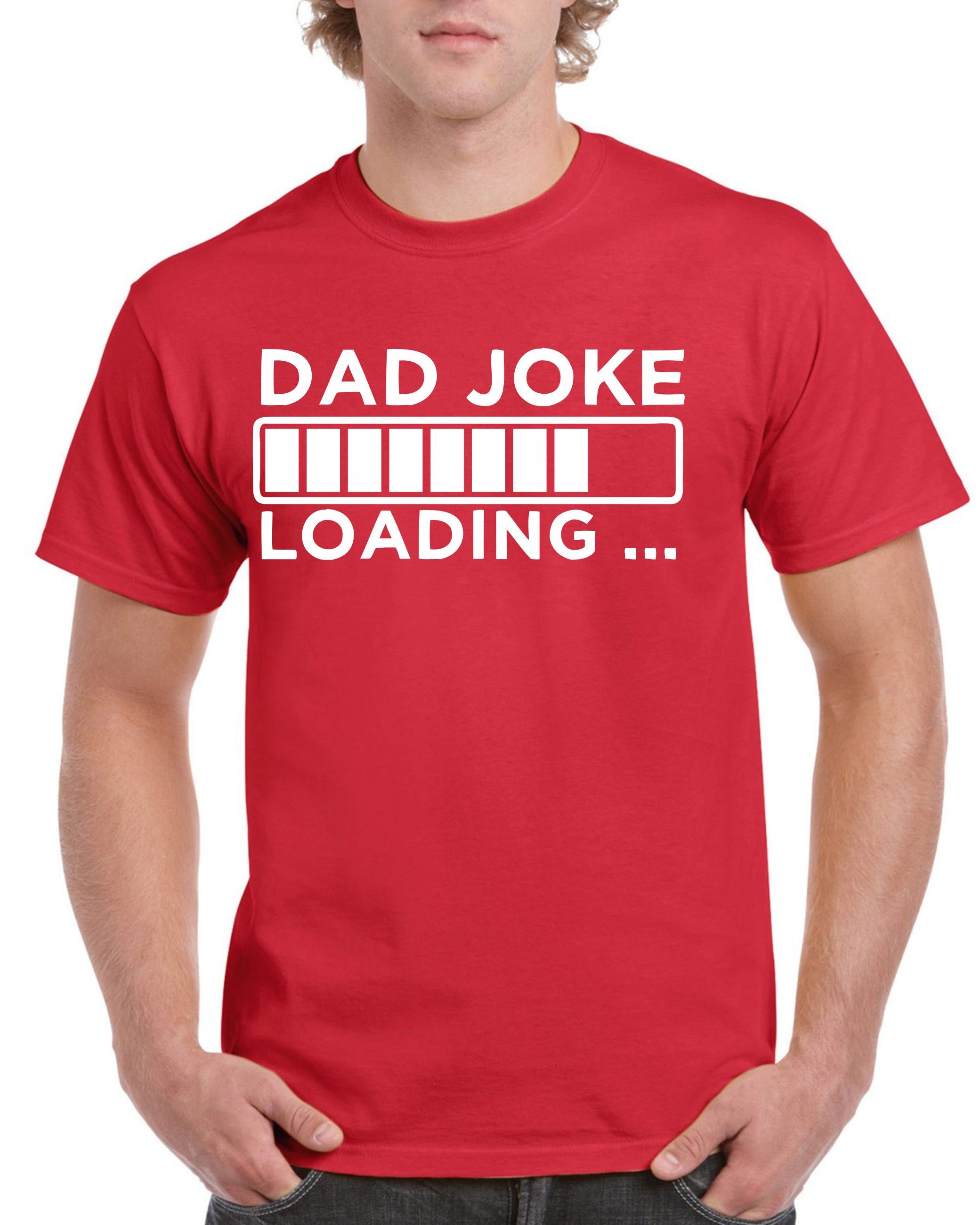 Fuuny Dad Joke Loadig Happy Father’s Day Unisex T-Shirt