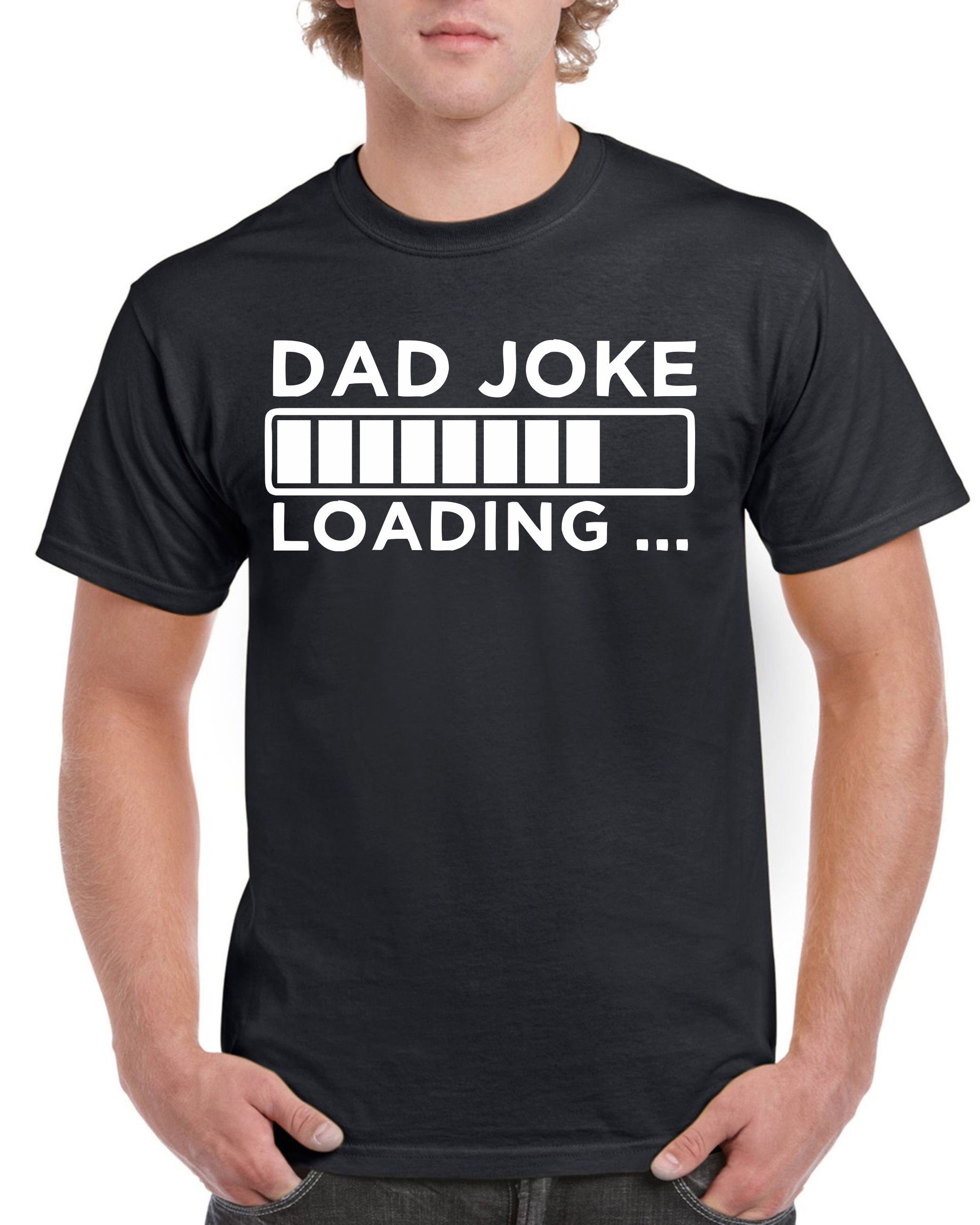 Fuuny Dad Joke Loadig Happy Father’s Day Unisex T-Shirt