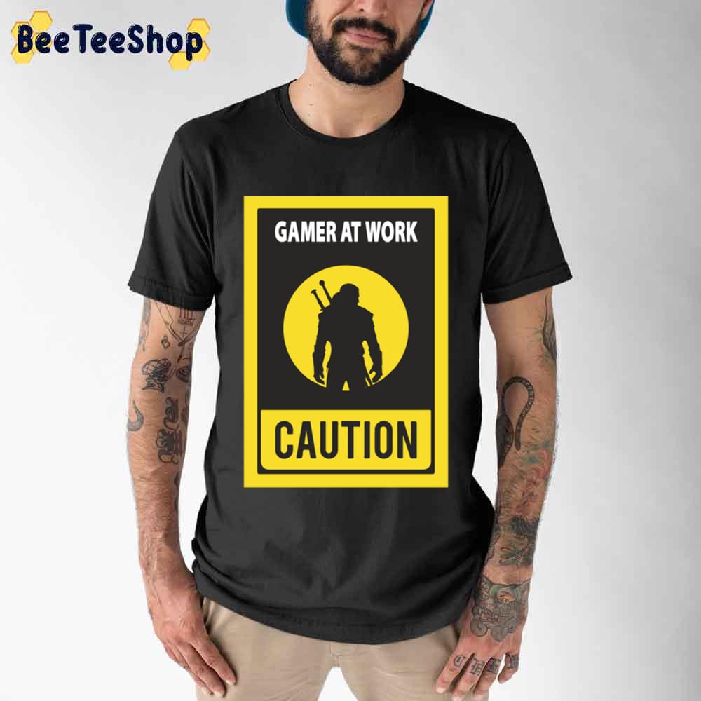 Game Of Work Caution The Witcher Unisex T-Shirt