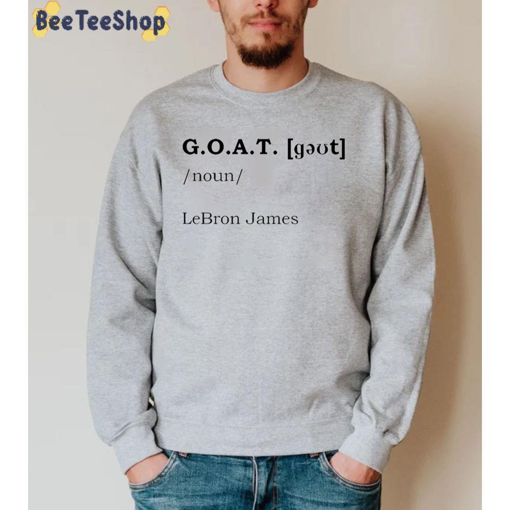 Goat Is Lebron James Basketball Sport Unisex Sweatshirt