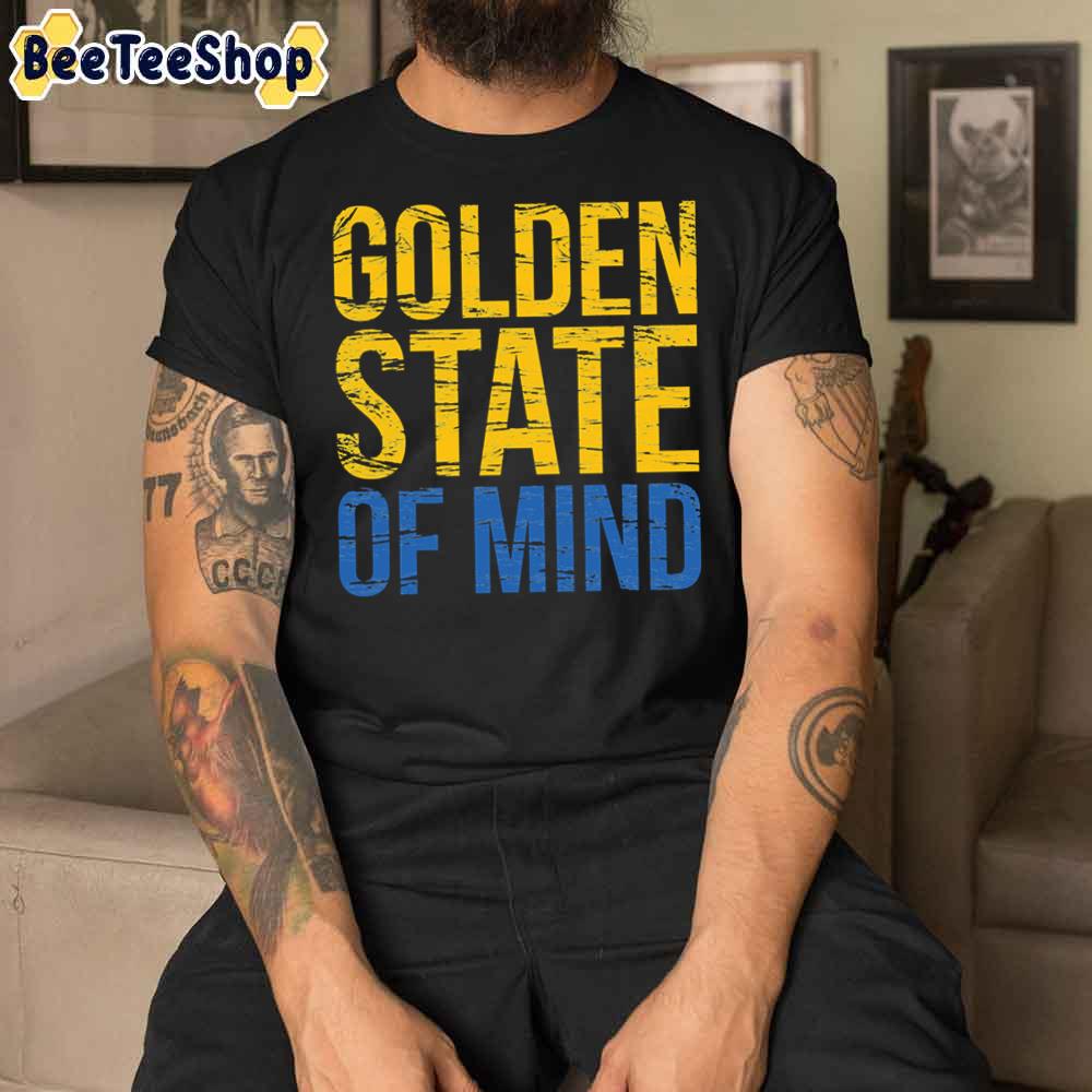 Golden State Of Mind Golden State Warriors Basketball Unisex T-Shirt