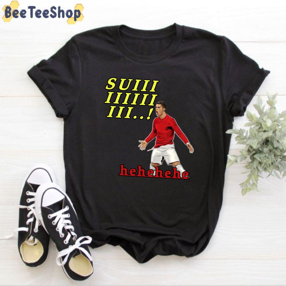 Hehehe Suiii Cristiano Ronaldo Goal Football Unisex T-Shirt