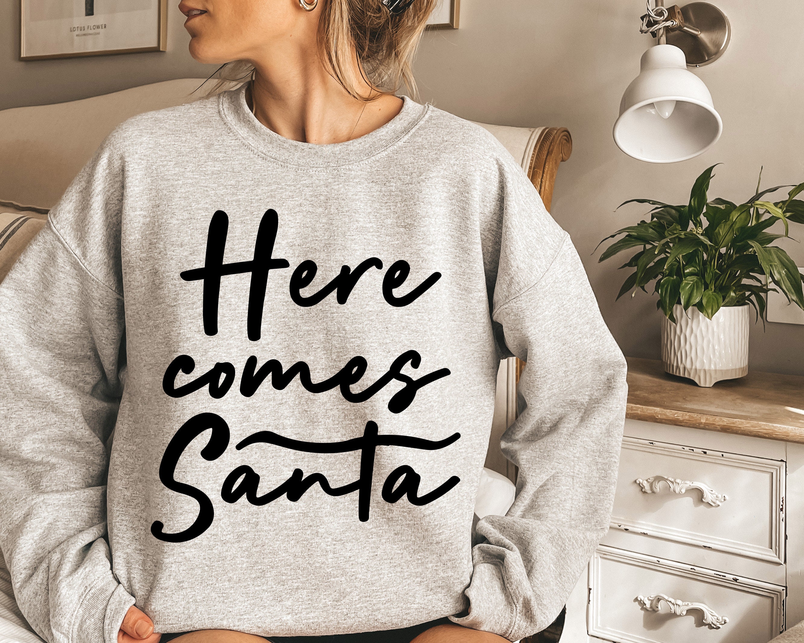 Here Comes Santa Christmas Unisex Sweatshirt