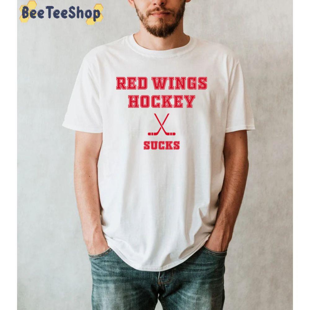 Hockey Is Not Great Detroit Red Wings Hockey Unisex T-Shirt