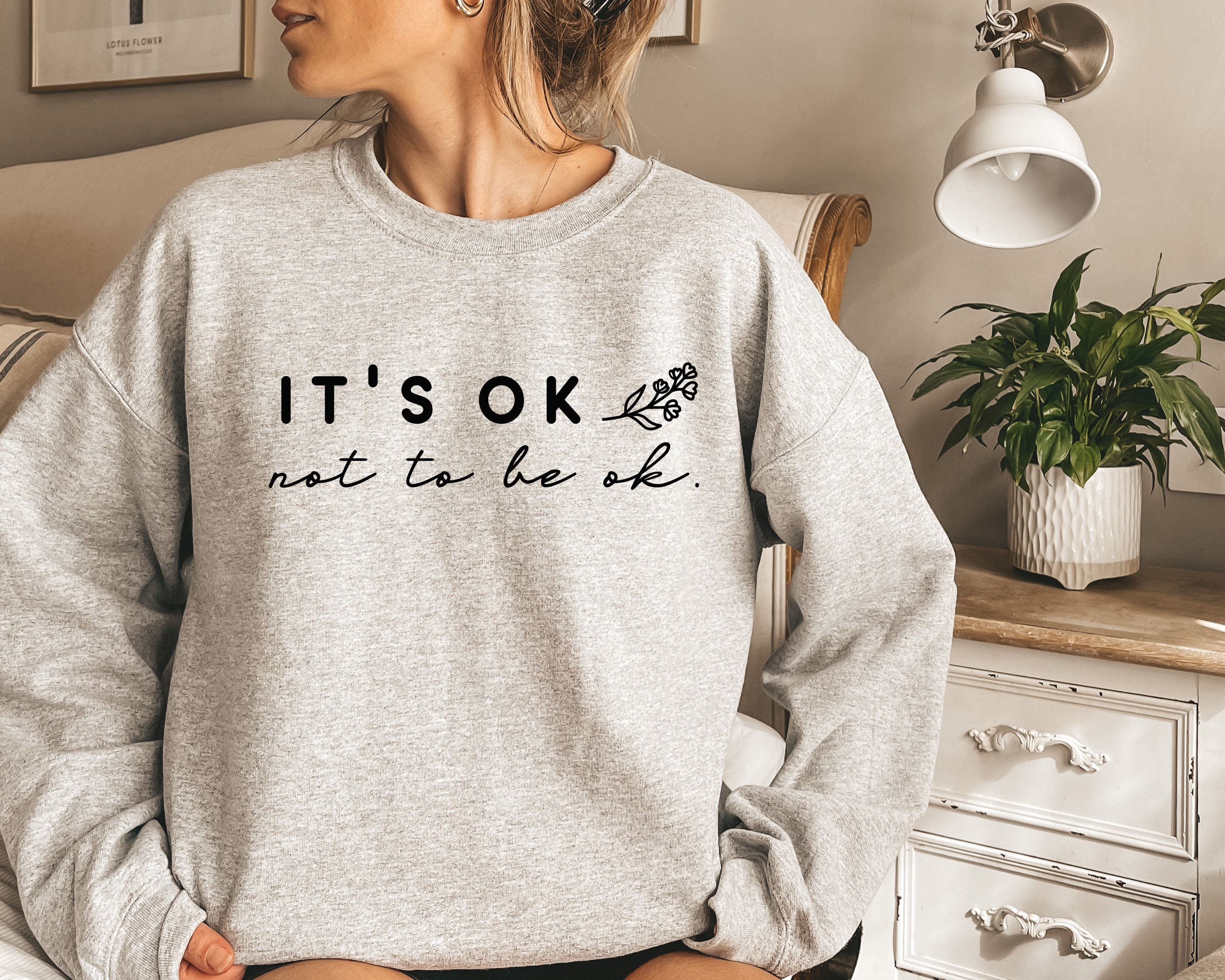 Horror Style It’s Ok Not To Be Ok Unisex Sweatshirt