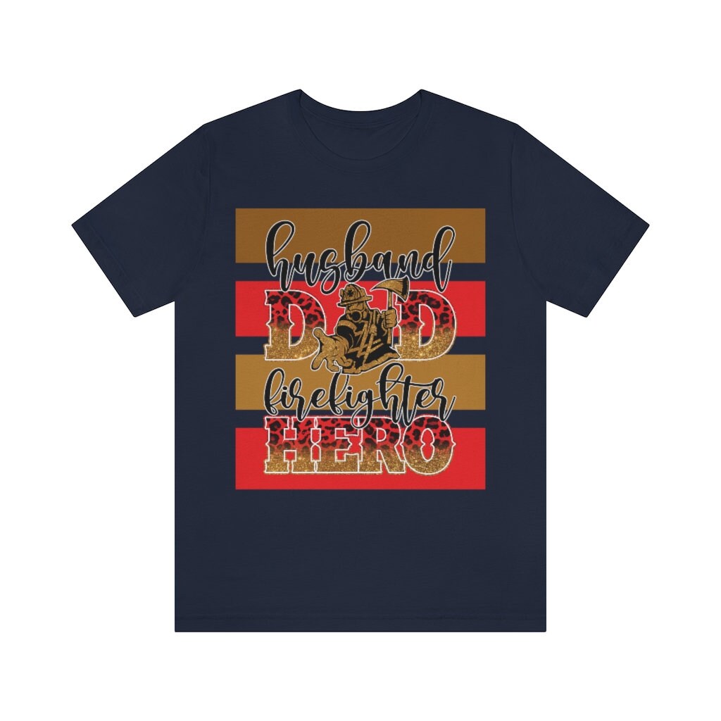 Husband Dad Hero Firefighter Unisex T-Shirt