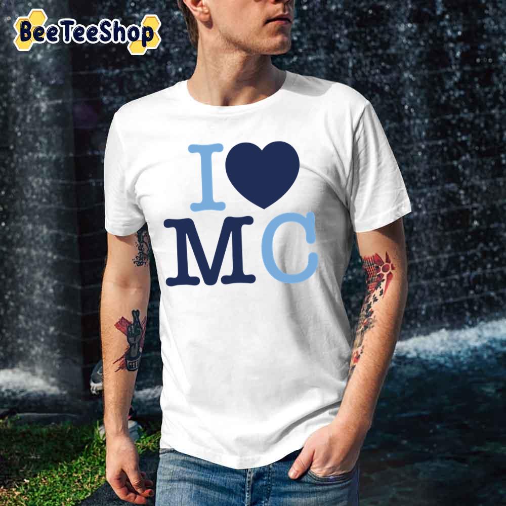 I Love Mc Manchester City Football Unisex T-Shirt