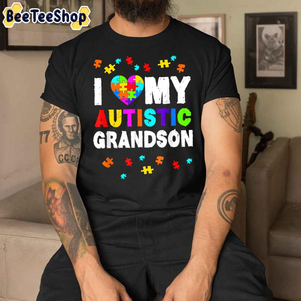 I Love My Autictis Grandson Unisex T-Shirt