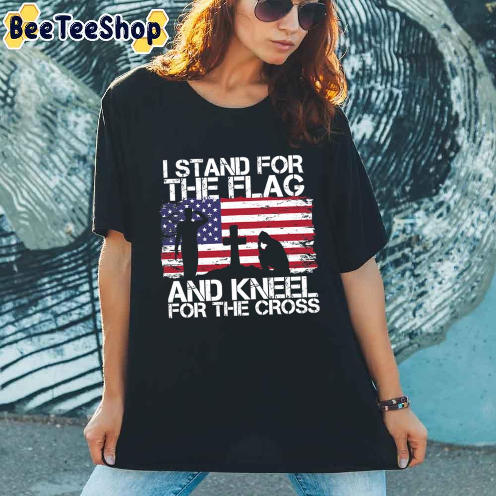 I Stand For The Flag And Kneel For The Cross American Flag Unisex T-Shirt