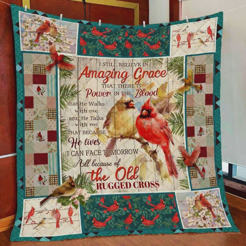 I Still Believe In Amazing Grace That There Is Power In The Blood Quilt Blanket