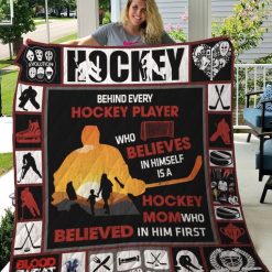Ice Hockey Mom Behind Every Hockey Player Quilt Blanket