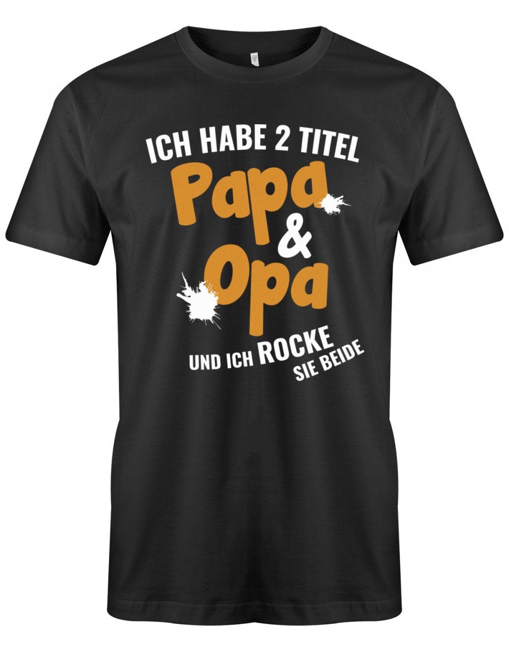 Ich Habe 2 Titel Papa And Opa Und Ich Rocke Sie Beide Happy Father’s Day Unisex T-Shirt