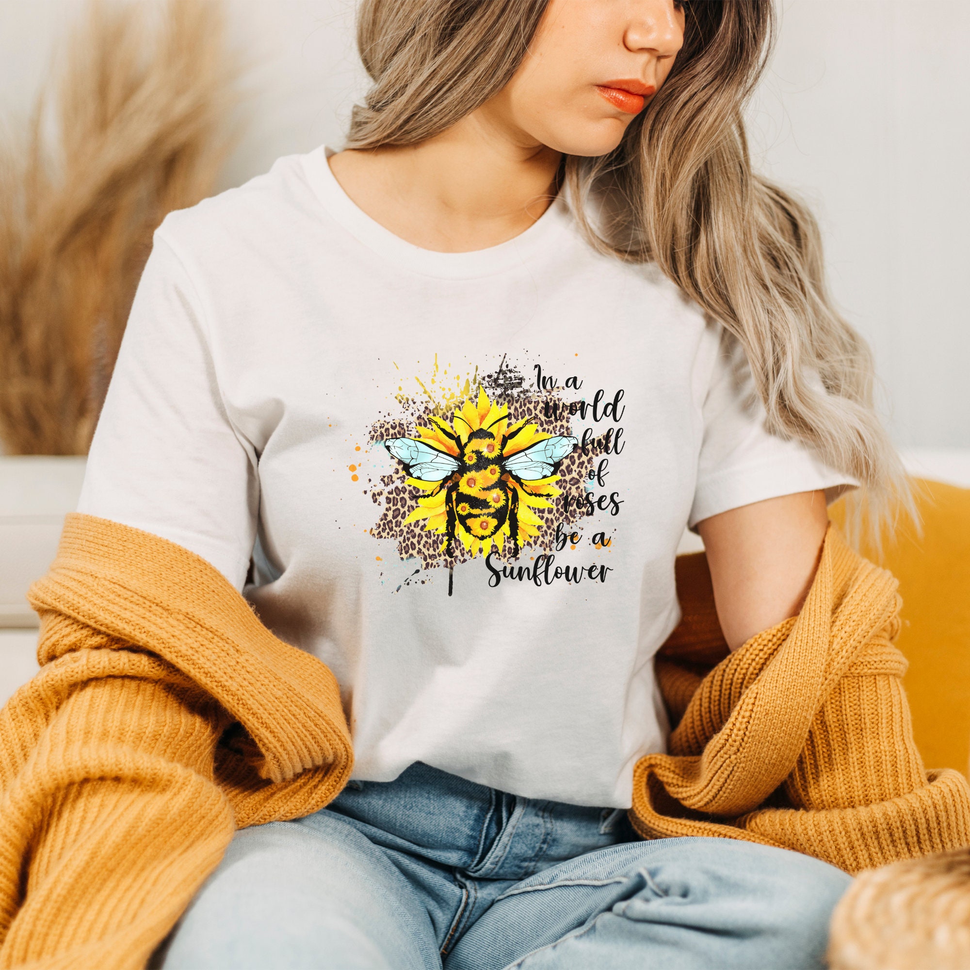 In A World Full Of Roses Be A Sunflower Hippie Style Unisex T-Shirt