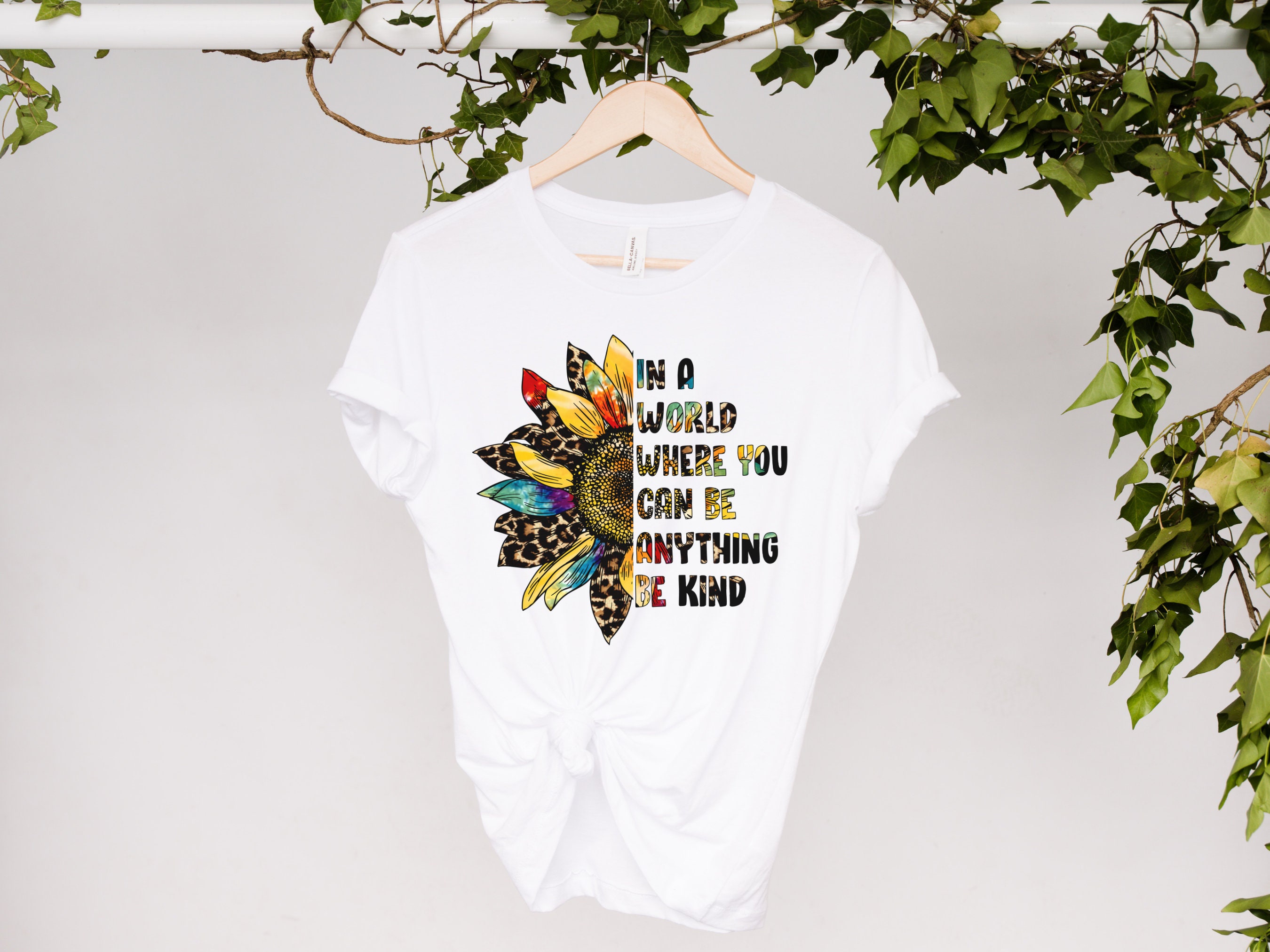 In A World Where You Can Be Anything Be Kind Sunflower Hippie Unisex T-Shirt