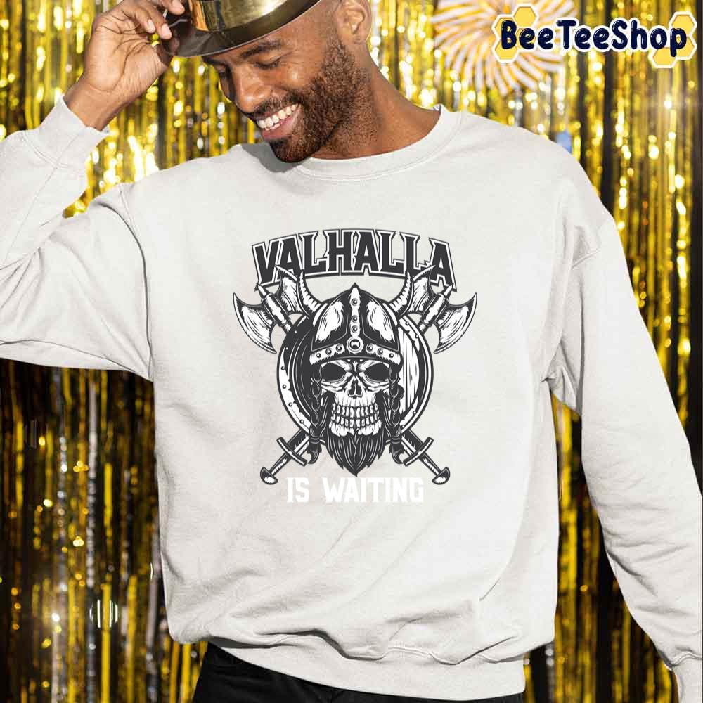 Is Waiting Valhalla Game Unisex Sweatshirt