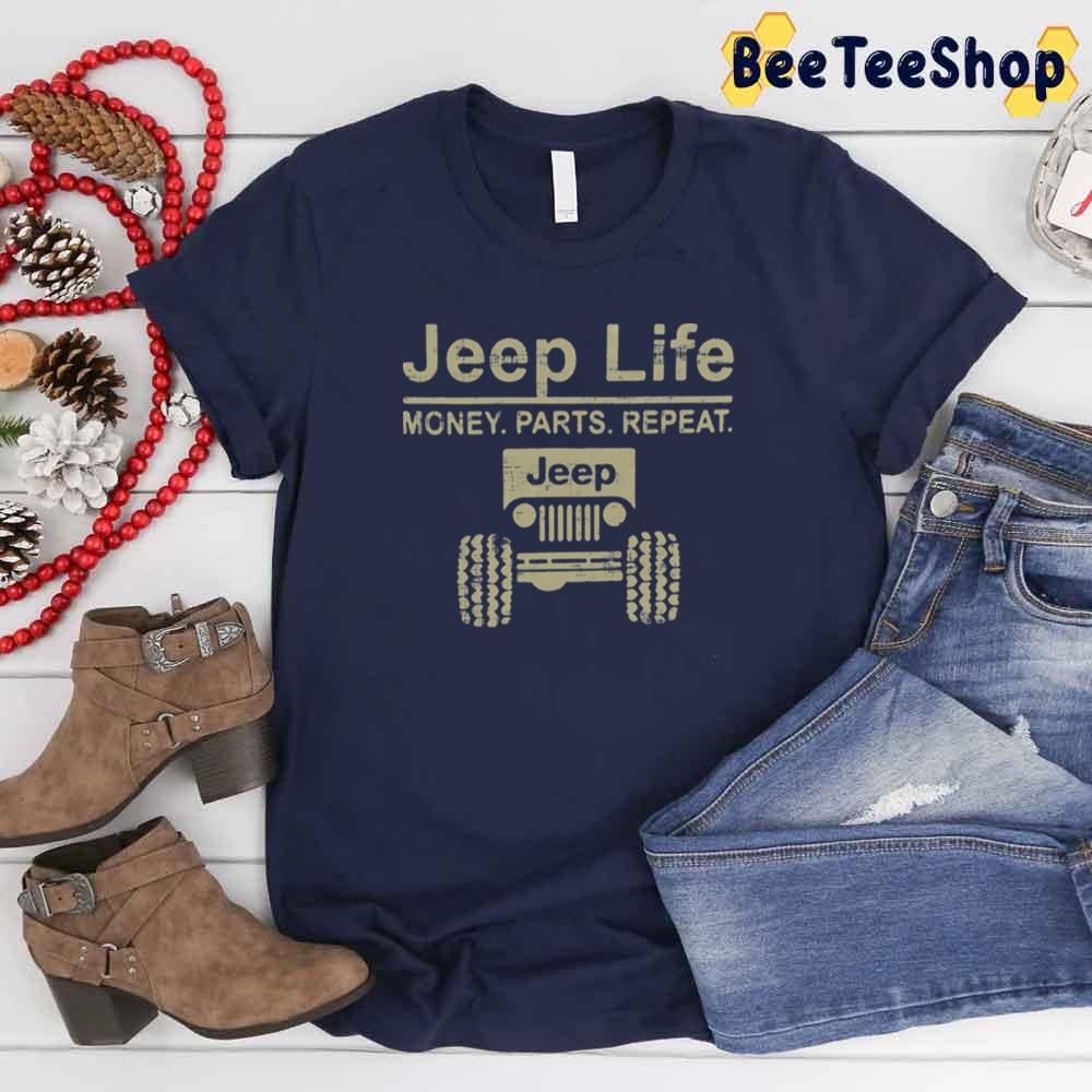 Jeep Life Money Parts Repeat Jeep Unisex T-Shirt