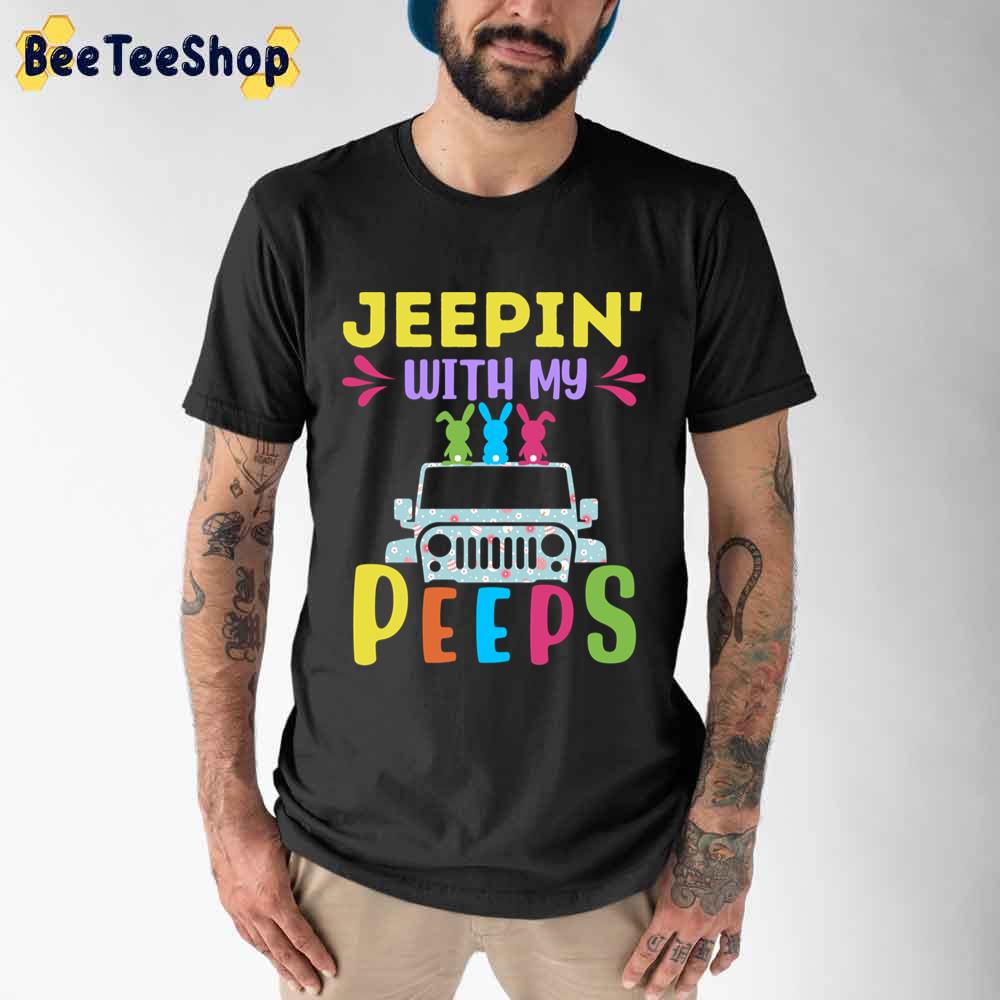 Jeepin With My Peep Unisex T-Shirt