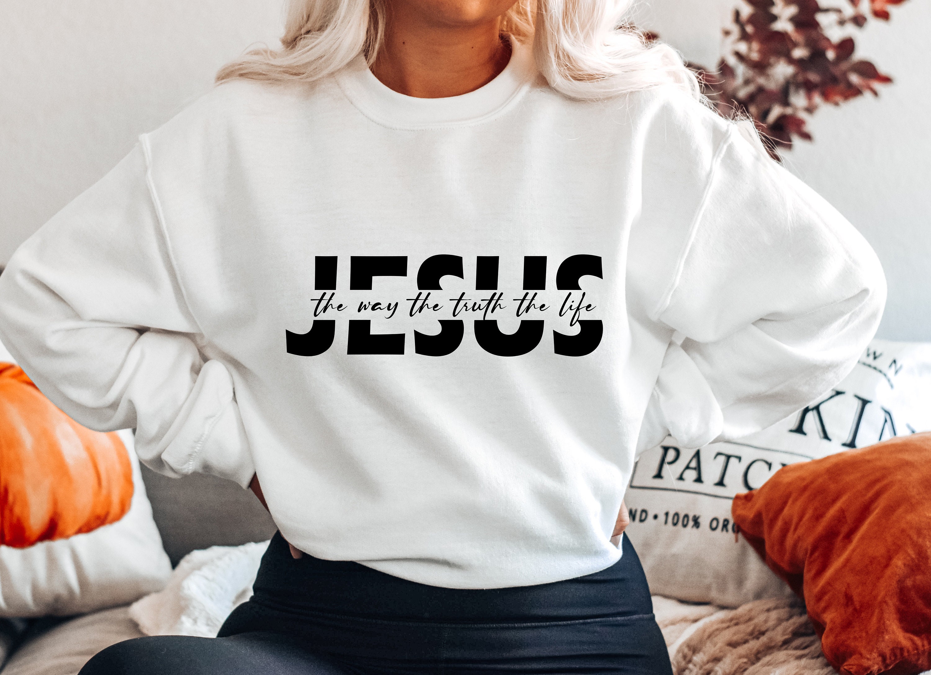 Jesus The Way The Truth The Life Unisex Sweatshirt