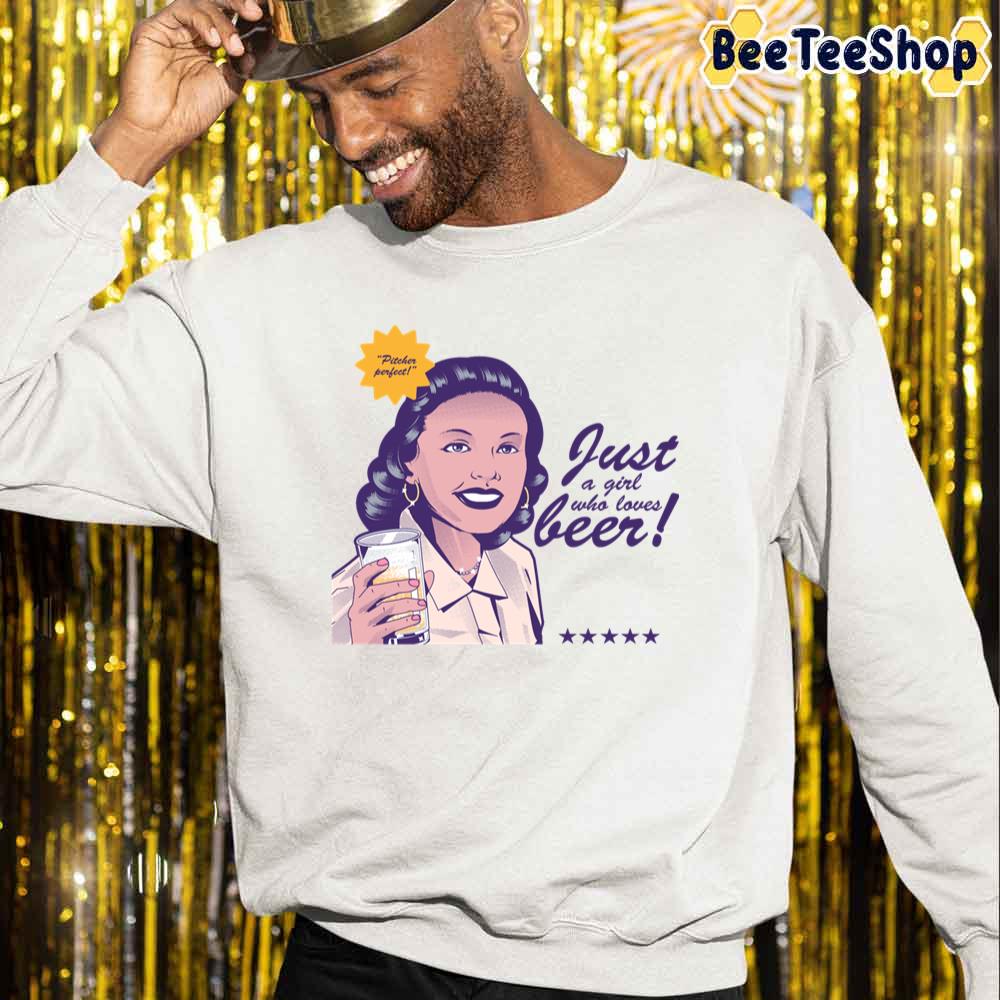 Just A Girl Who Loves Beer International Beer Day Unisex Sweatshirt