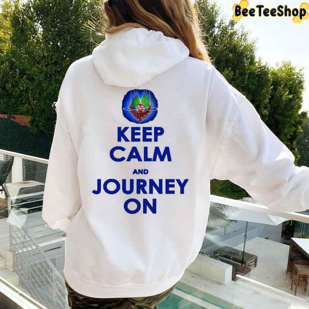 Keep Calm And Journey On Unisex Hoodie