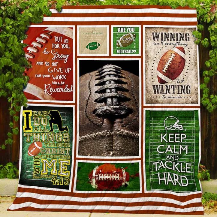 Keep Calm And Tackle Hard Quilt Blanket