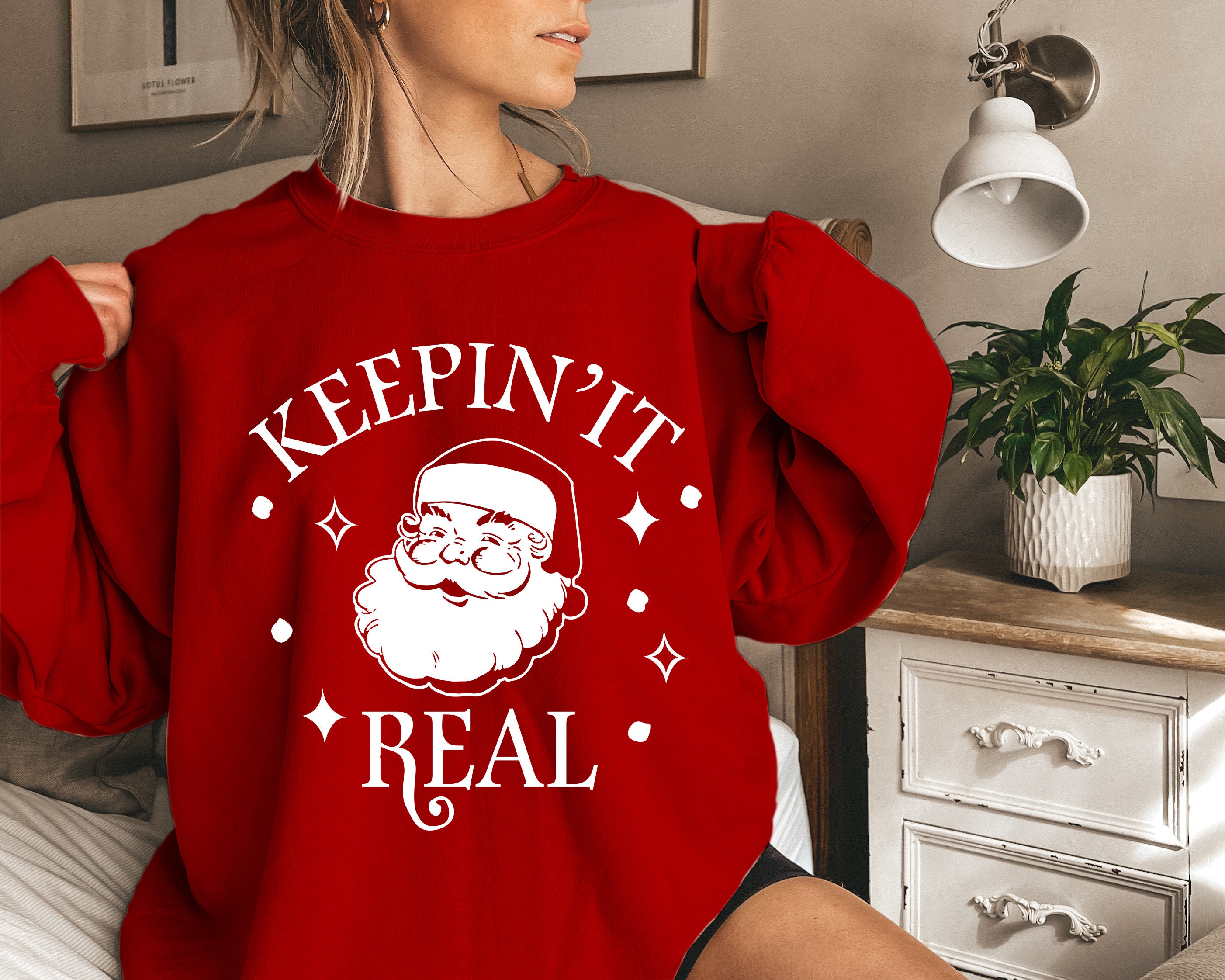 Keepin’ It Real Santa Christmas Unisex Sweatshirt