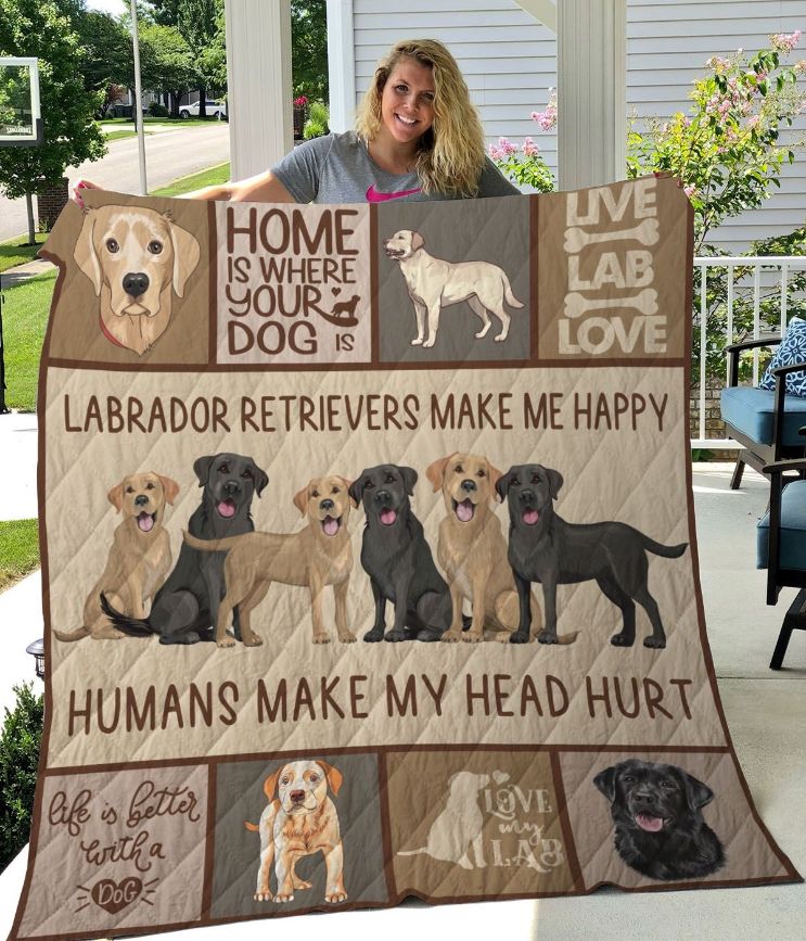 Labrador Retriever Makes Me Happy Quilt Blanket