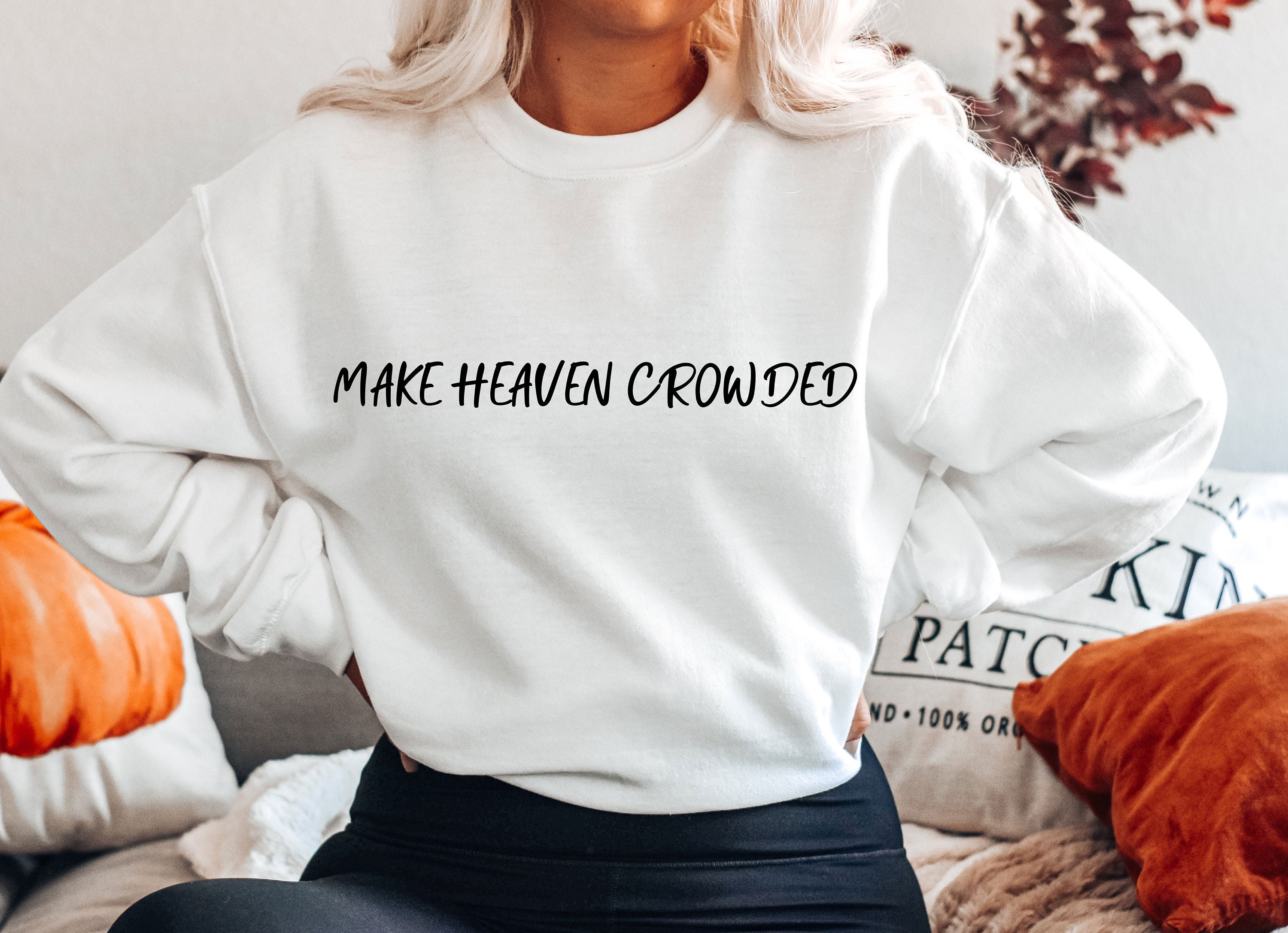 Make Heaven Crowded Unisex T-Shirt