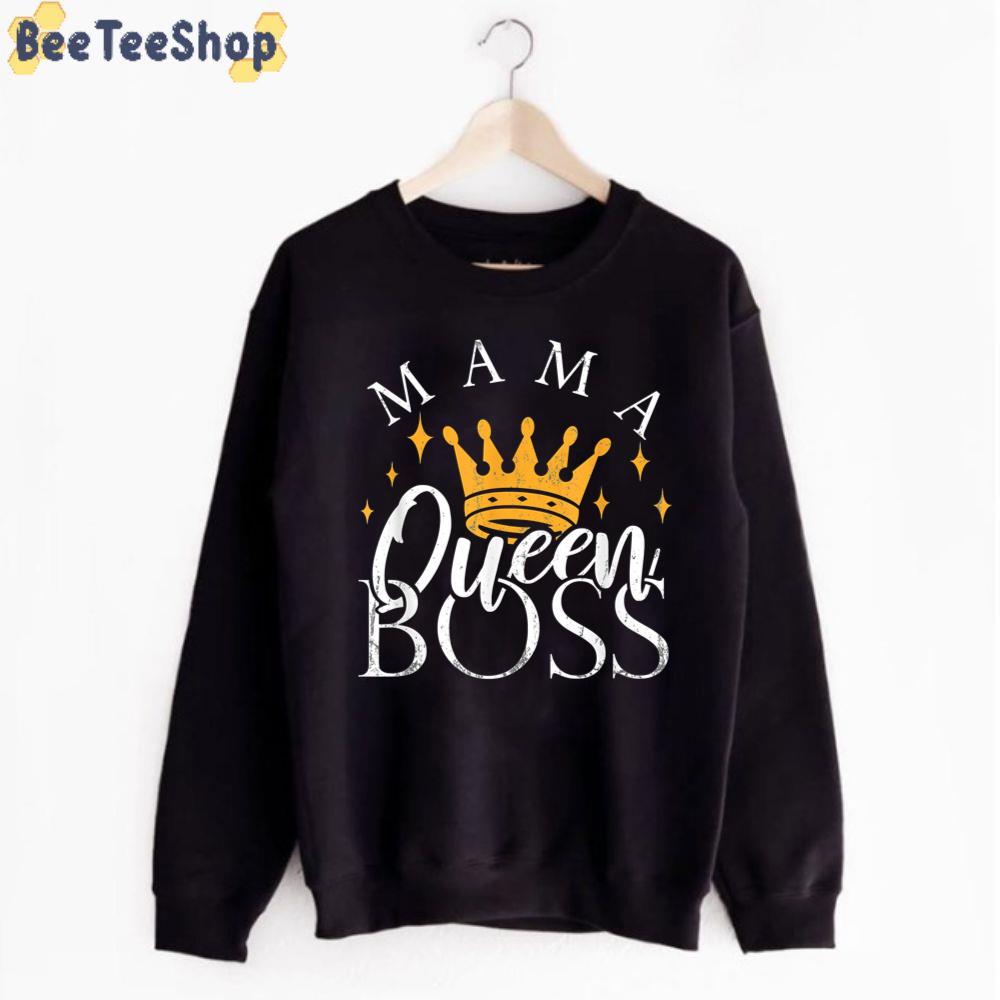 Mama Queen Boss Moms Mother’s Day Unisex T-Shirt