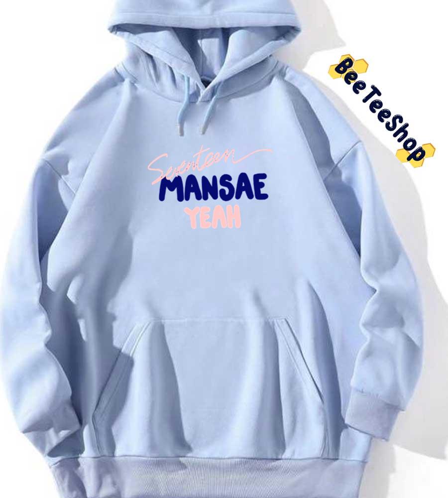 Mansae Yeah Seventeen Kpop Unisex Hoodie