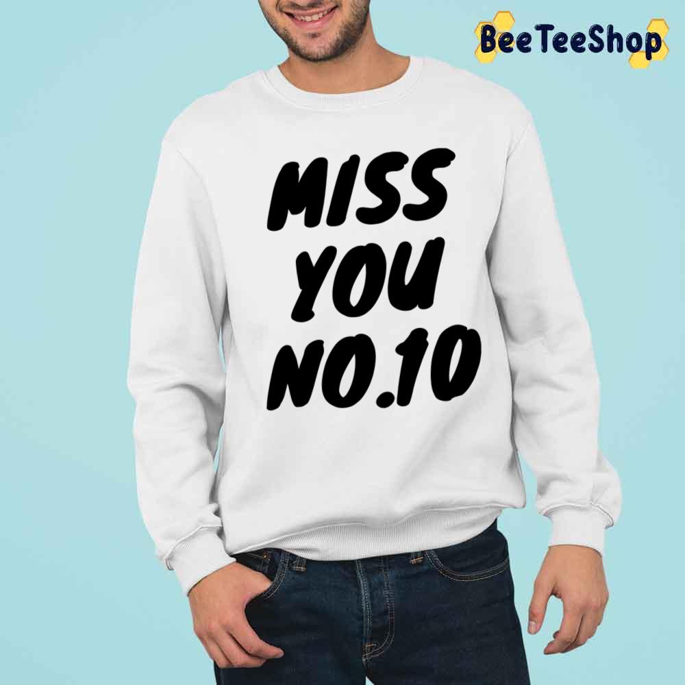 Miss You No10 Lionel Messi Football Unisex Sweatshirt