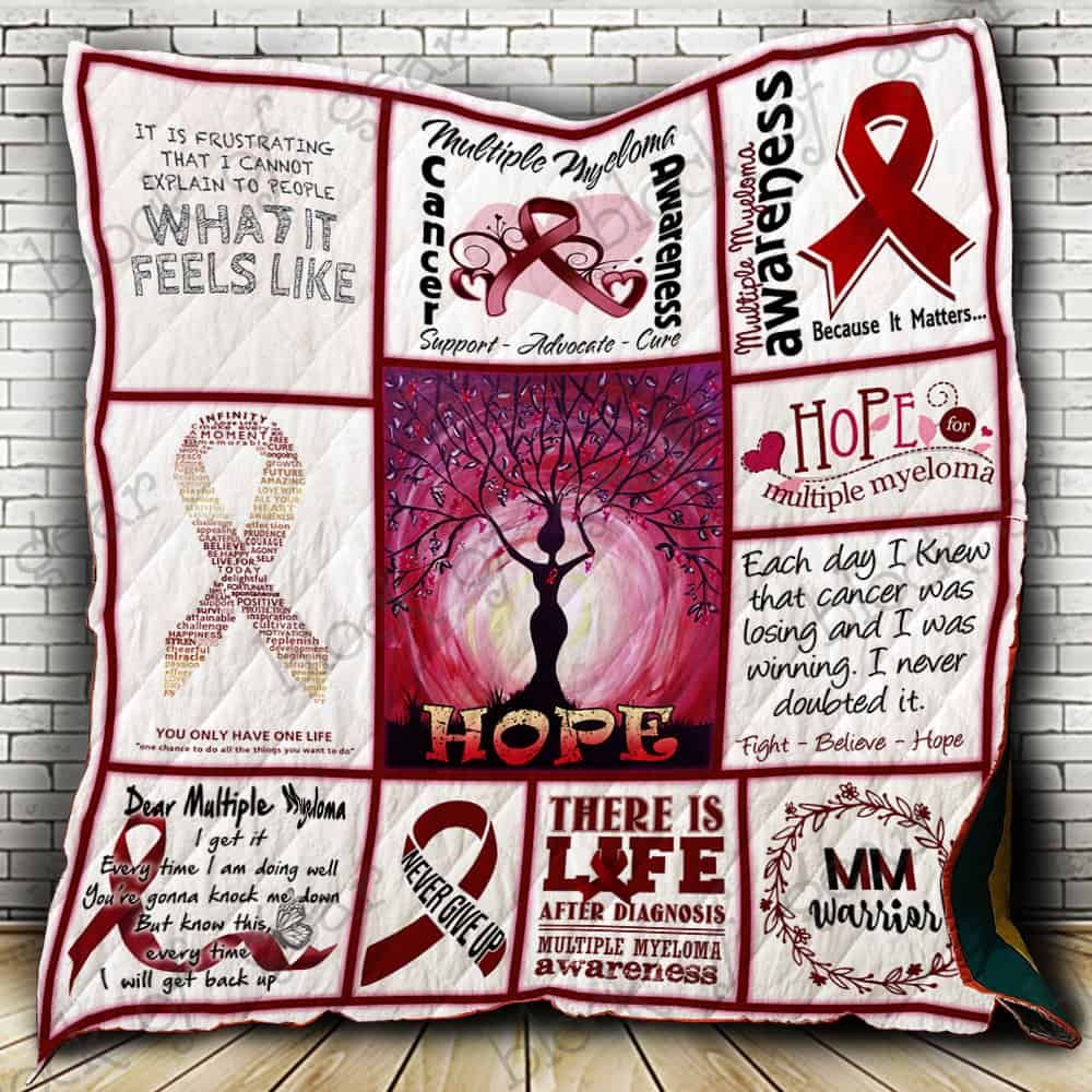 Multiple Myeloma Cancer Awareness There Is Life After Diagnosis Quilt Blanket