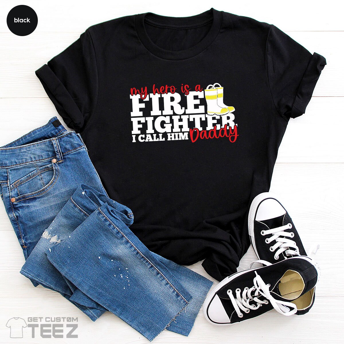 My Hero Is A Fire Fighter I Call Him Daddy Unisex T-Shirt