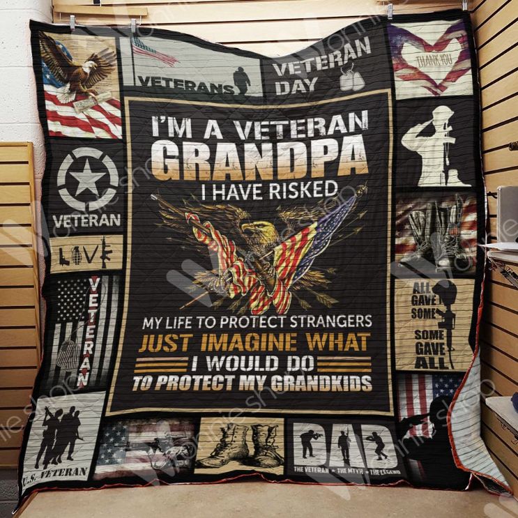 My Life To Protect Strangers Veteran Grandpa Quilt Blanket