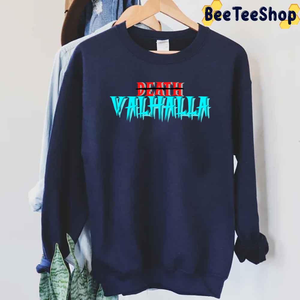 No Death Valhalla Game Unisex Sweatshirt