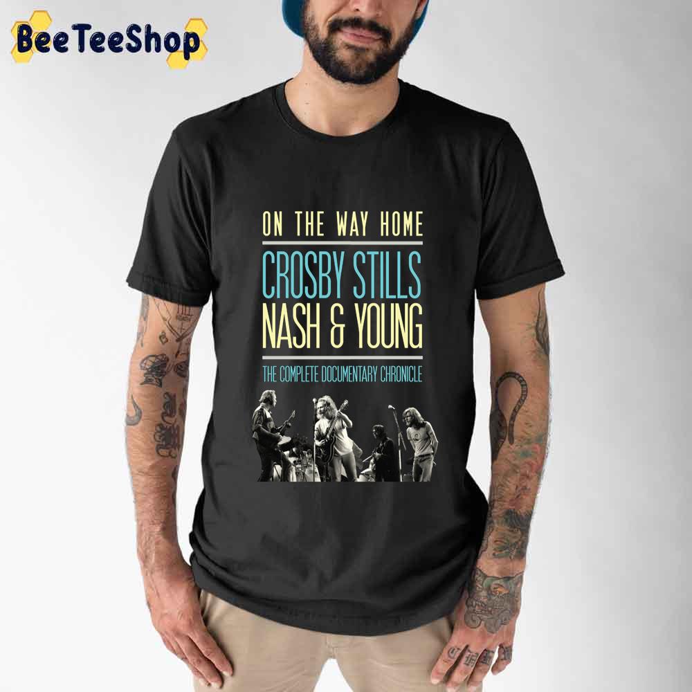 On The Way Home Crosby Stills Nash And Young Unisex T-Shirt