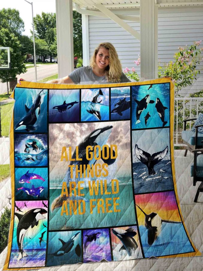 Orca All Good Things Are Wild And Free Quilt Blanket