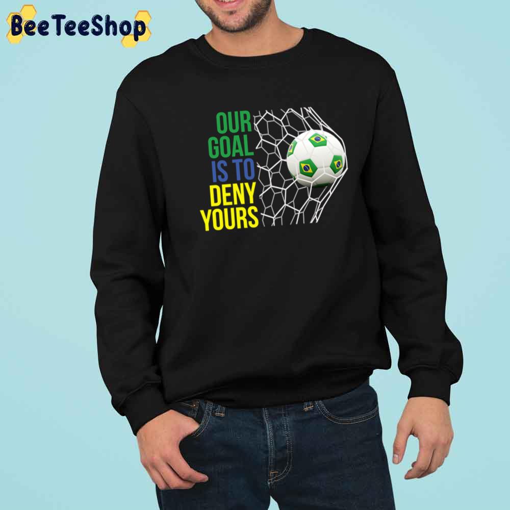 Our Goat Is To Deny Yours Soccer Lover Unisex T-Shirt