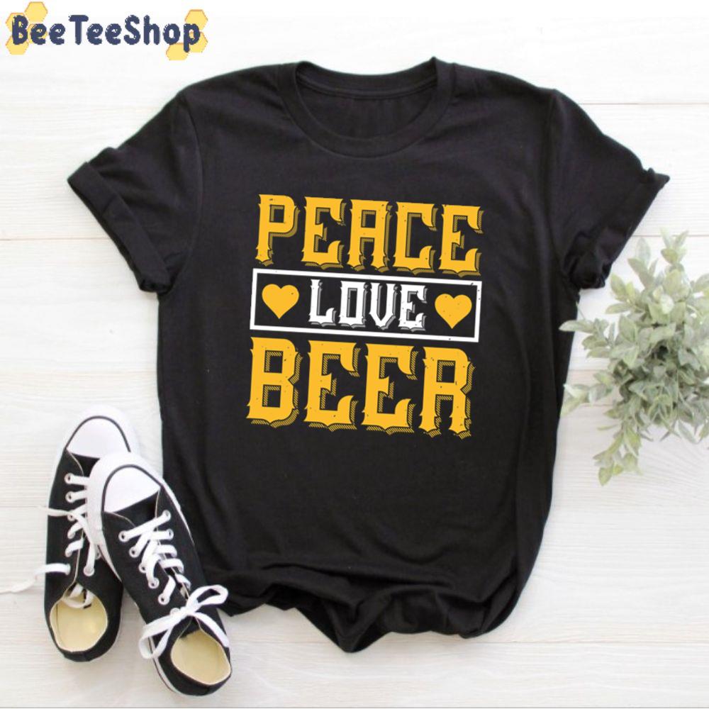 Peace Love Beer International Beer Day Unisex T-Shirt