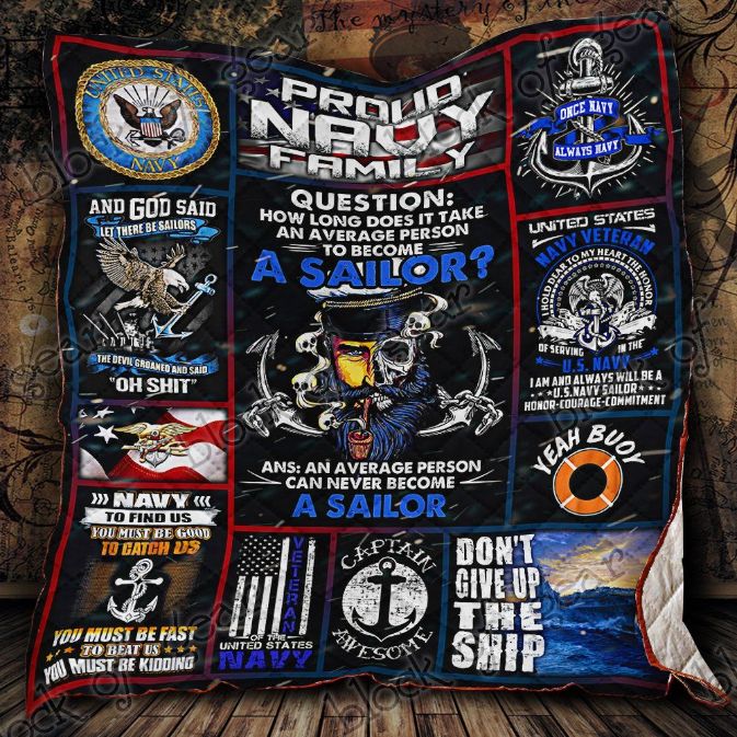 Proud Us Navy Sailor Family Don’t Give Up The Ship Quilt Blanket