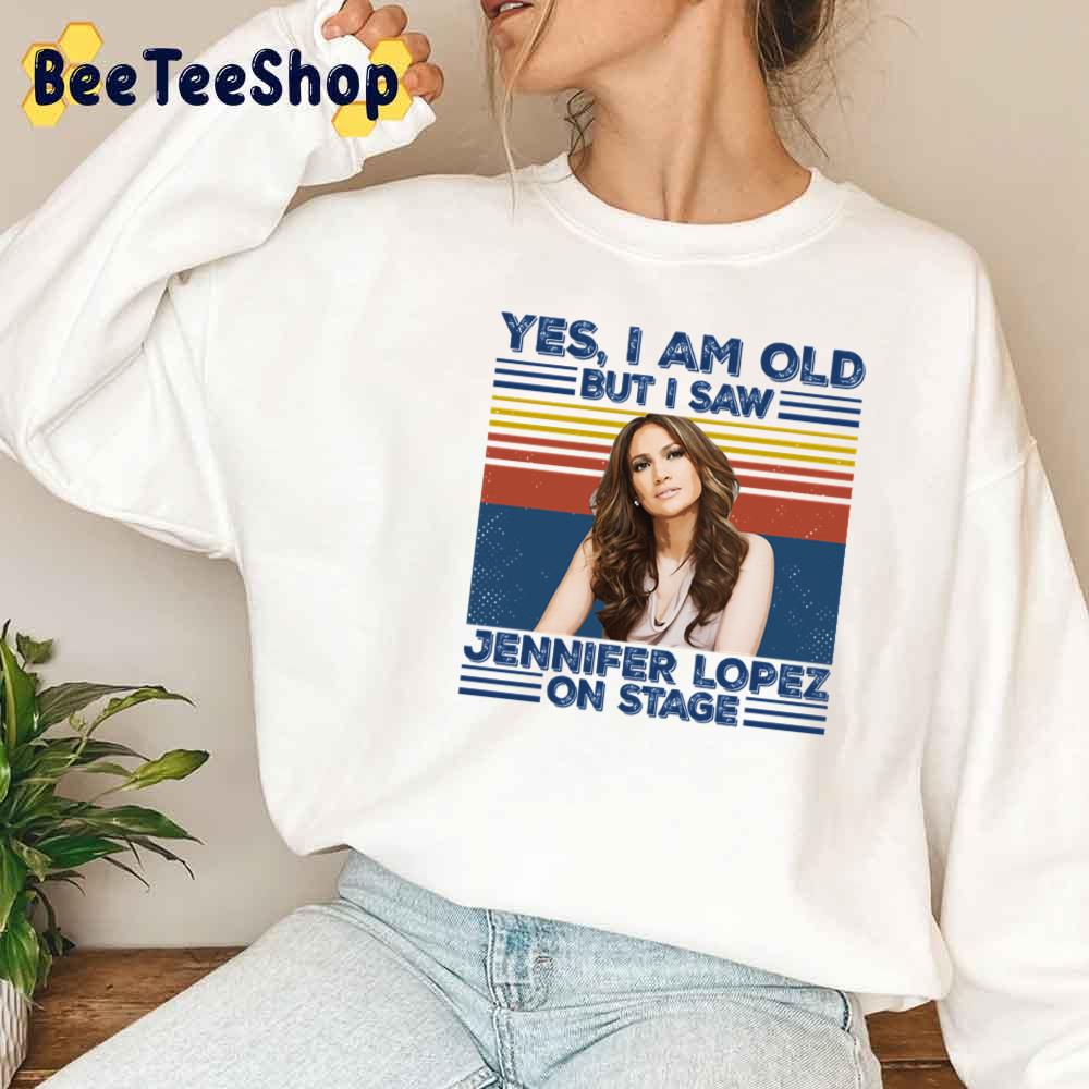 Retro Yes I’m Old But I Saw Diva Jlo On Stage Unisex Sweatshirt